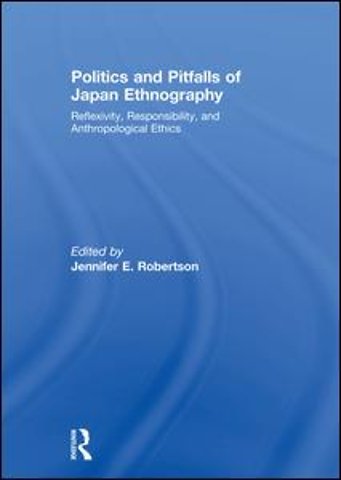 Politics and Pitfalls of Japan Ethnography
