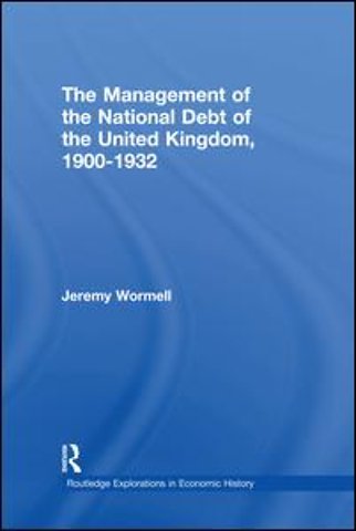 Management of the National Debt of the United Kingdom 1900-1932