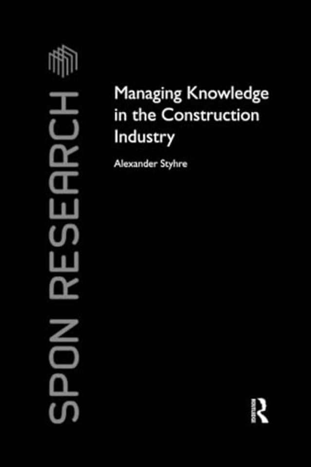 Managing Knowledge in the Construction Industry