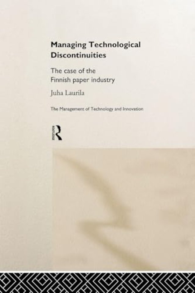 Managing Technological Discontinuities