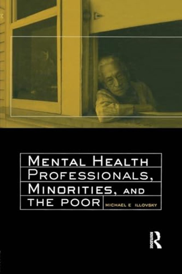Mental Health Professionals, Minorities and the Poor