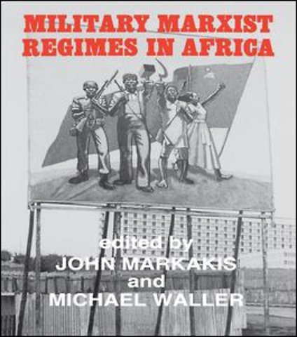 Military Marxist Regimes in Africa