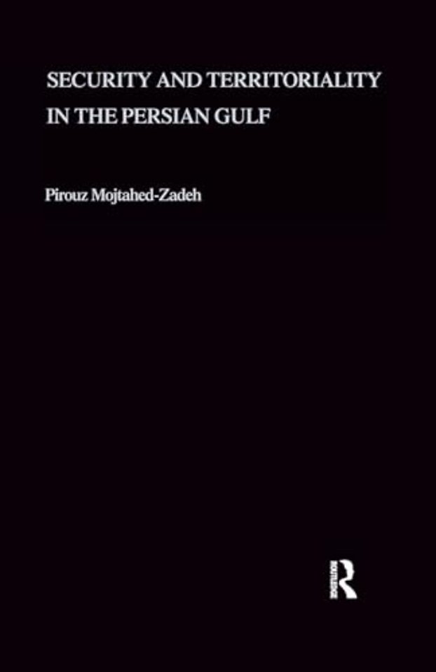 Security and Territoriality in the Persian Gulf