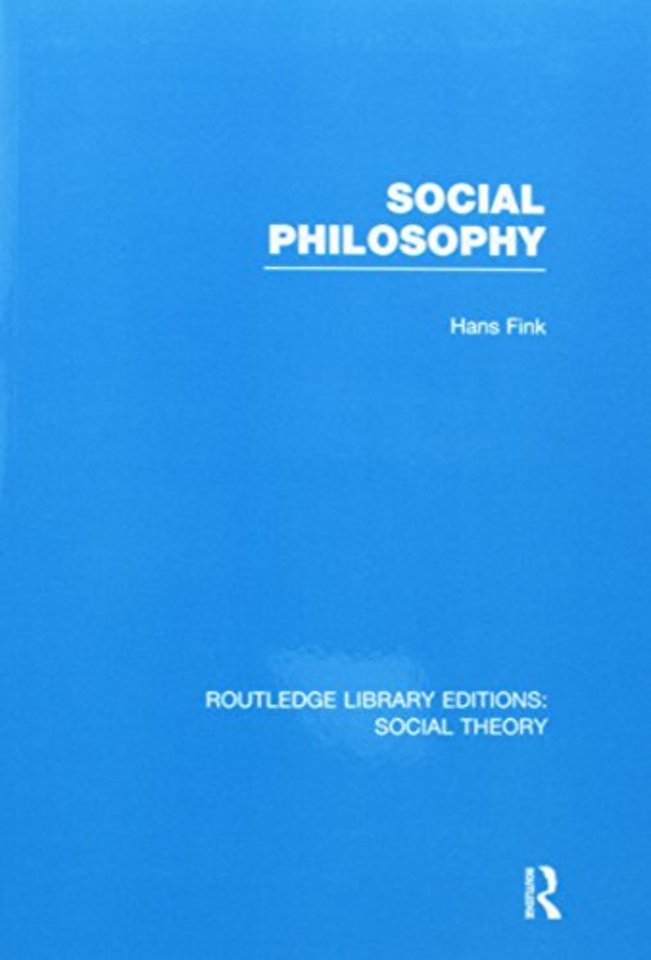 Social Philosophy (RLE Social Theory)