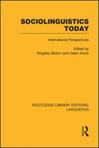 Sociolinguistics Today (RLE Linguistics C: Applied Linguistics)
