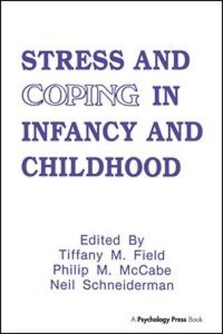 Stress and Coping in Infancy and Childhood