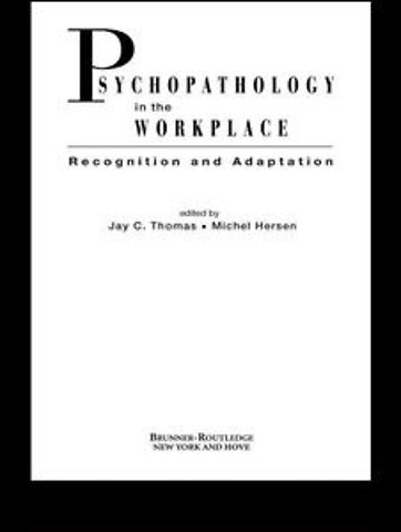 Psychopathology in the Workplace