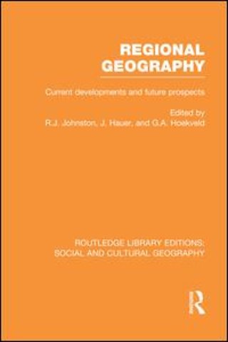 Regional Geography (RLE Social & Cultural Geography)