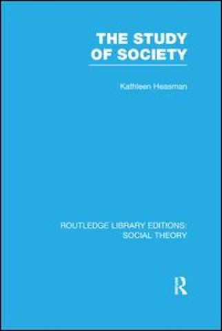 Study of Society (RLE Social Theory)