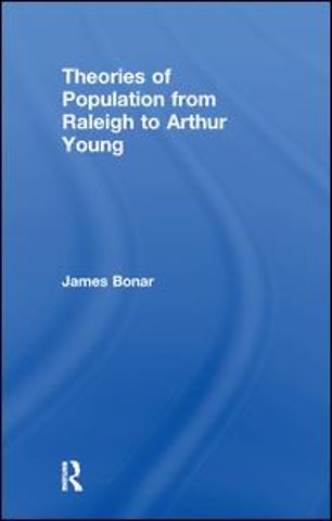 Theories of Population from Raleigh to Arthur Young