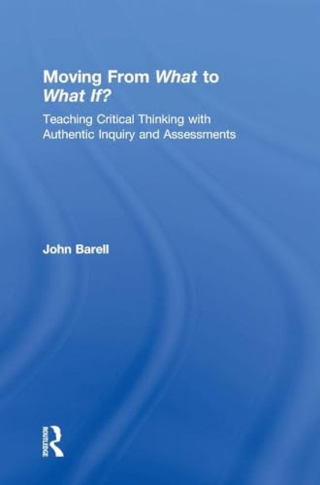 Moving From What to What If?