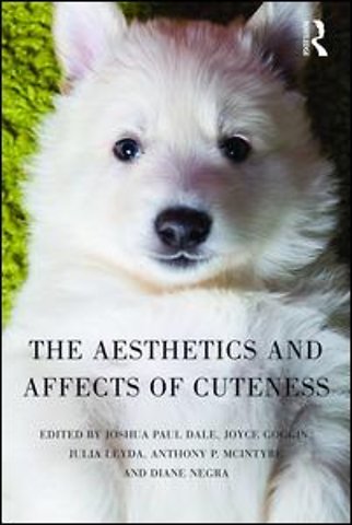 Aesthetics and Affects of Cuteness