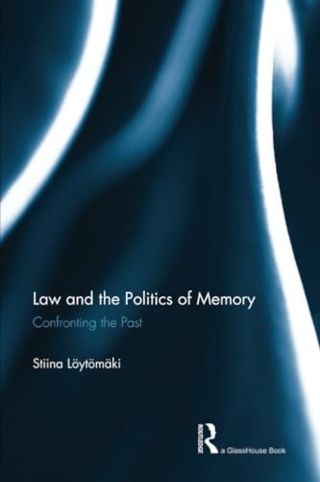 Law and the Politics of Memory