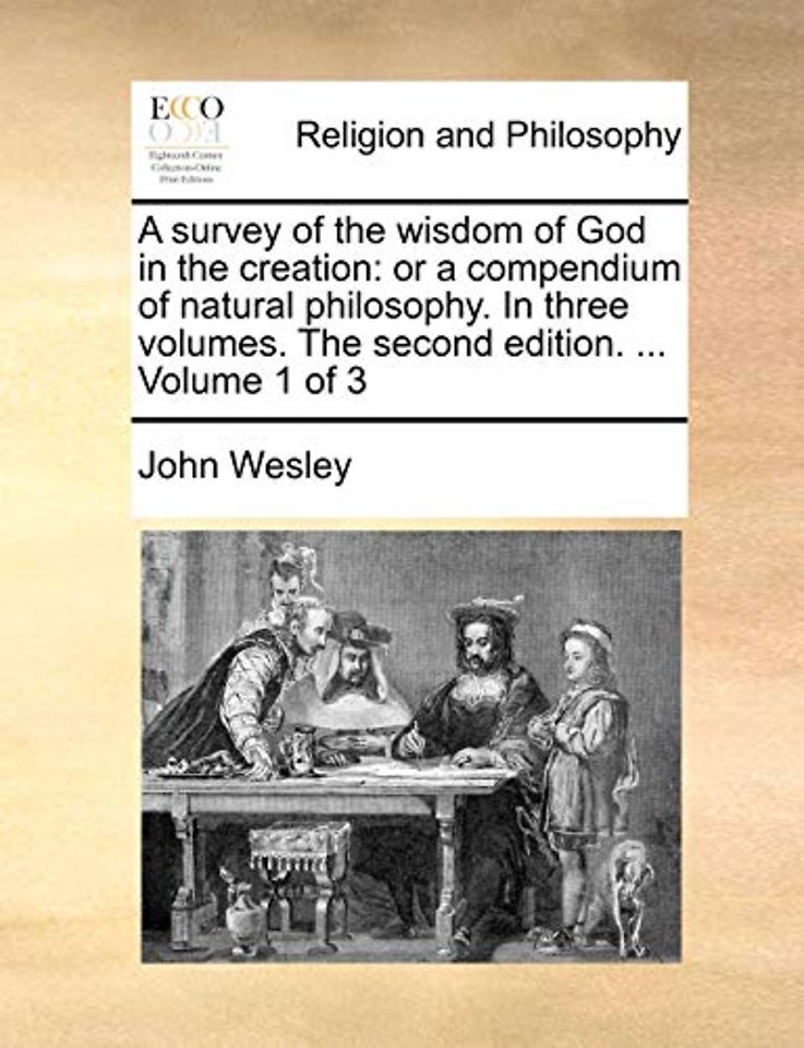 A survey of the wisdom of God in the creation