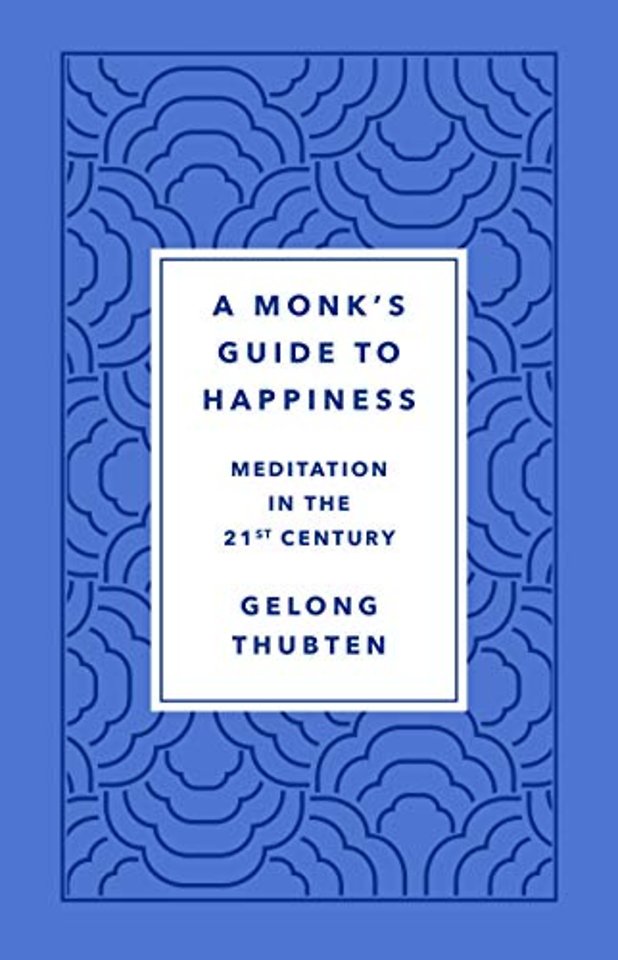 Monk's Guide to Happiness
