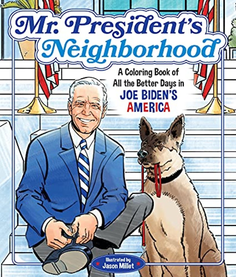 Mr. President's Neighborhood