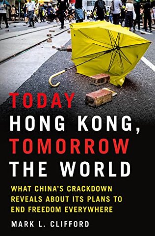 Today Hong Kong, Tomorrow the World
