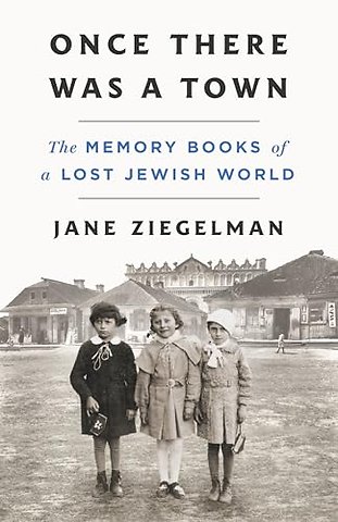 Once There Was a Town