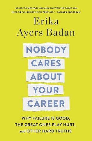Nobody Cares About Your Career