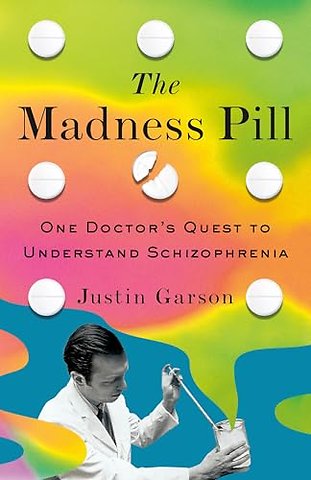 The Madness Pill