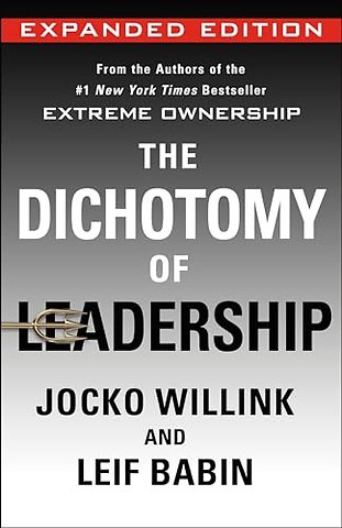 The Dichotomy of Leadership