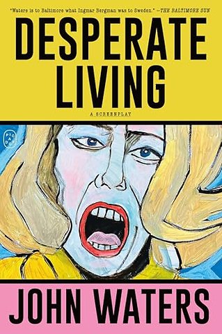 Desperate Living