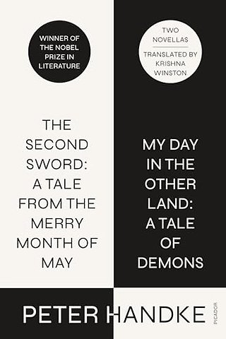 The Second Sword: A Tale from the Merry Month of May, and My Day in the Other Land: A Tale of Demons