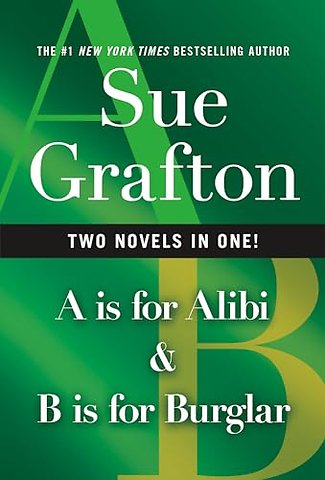 Is for Alibi & B Is for Burglar