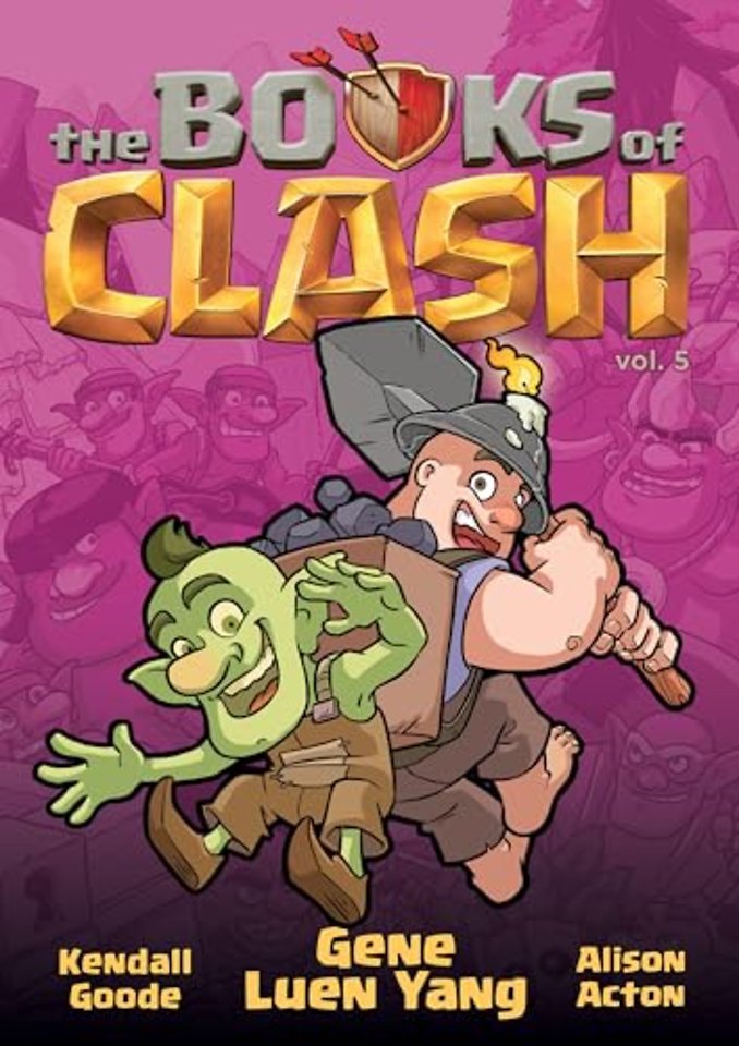 The Books of Clash Volume 5: Legendary Legends of Legendarious Achievery