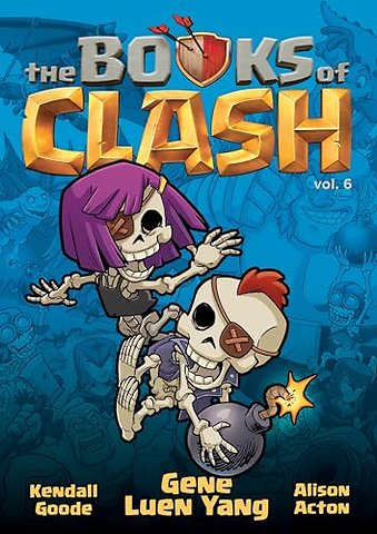 The Books of Clash Volume 6: Legendary Legends of Legendarious Achievery