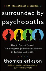 Surrounded by Psychopaths