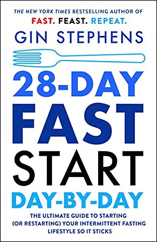 28-Day FAST Start Day-by-Day