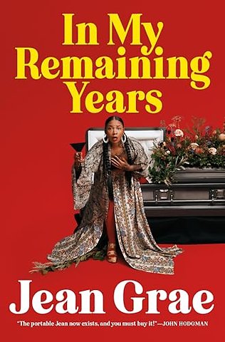 In My Remaining Years