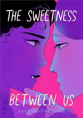 The Sweetness Between Us