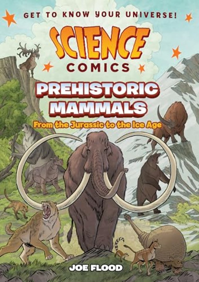 Science Comics: Prehistoric Mammals