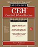 CEH Certified Ethical Hacker All-in-One Exam Guide CEH Certified Ethical Hacker All-in-One Exam Guide