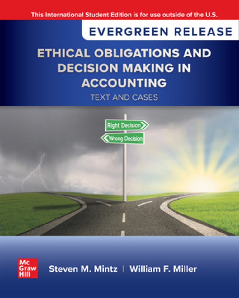 Ethical Obligations and Decision-Making in Accounting: Text and Cases: 2025 Release ISE