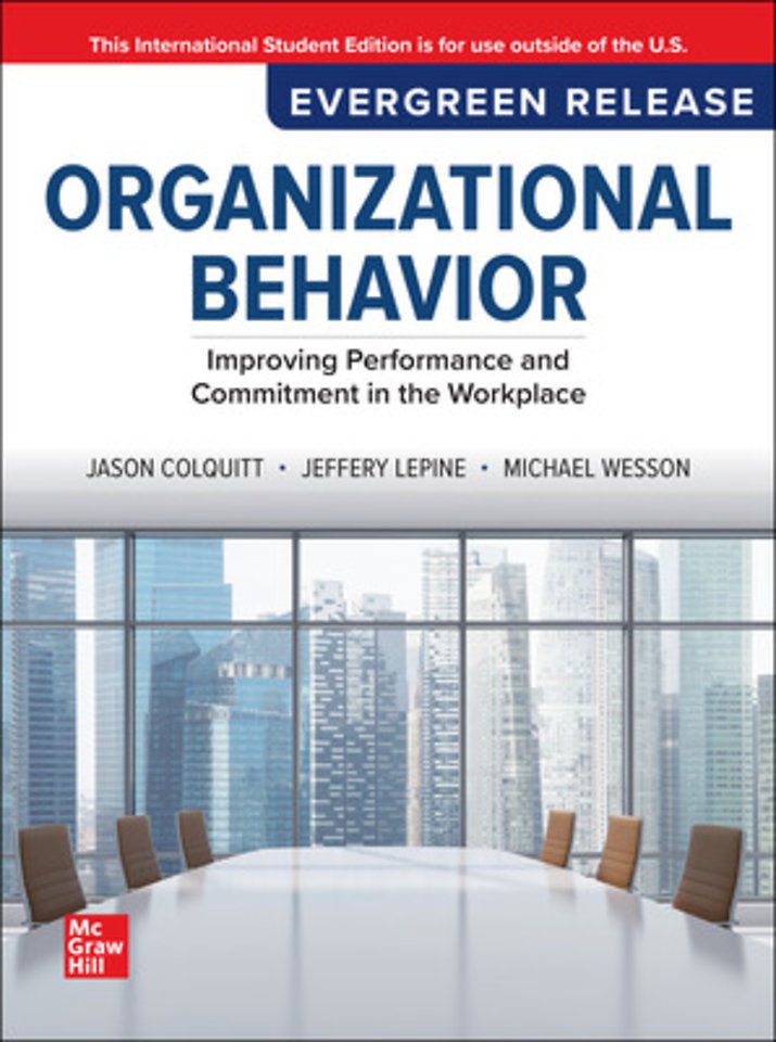 Organizational Behavior: Improving Performance and Commitment in the Workplace: 2025 Release ISE