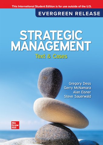 Strategic Management: Text and Cases: 2026 Release ISE
