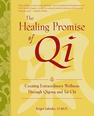 The Healing Promise of Qi (PB)