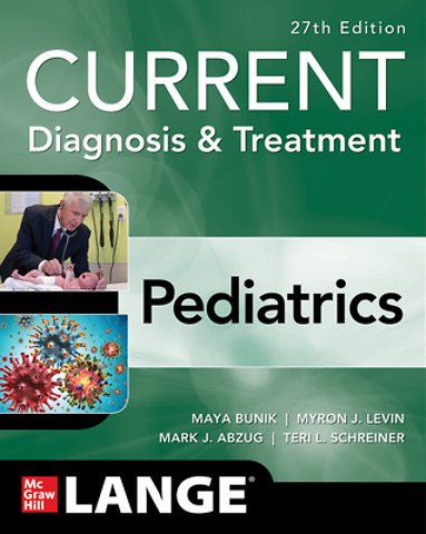 CURRENT Diagnosis & Treatment Pediatrics, 27th Edition