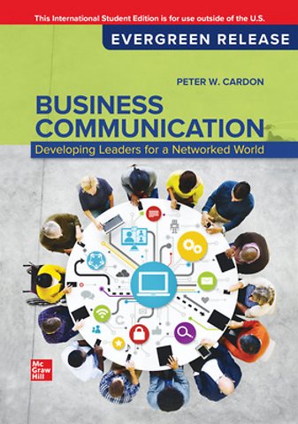 Business Communication: Developing Leaders for a Networked World: 2026 Release ISE