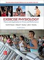 ISE Exercise Physiology: Theory and Application to Fitness and Performance ISE Exercise Physiology: Theory and Application to Fitness and Performance