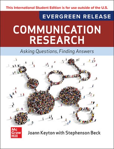Communication Research: Asking Questions, Finding Answers: 2026 Release ISE