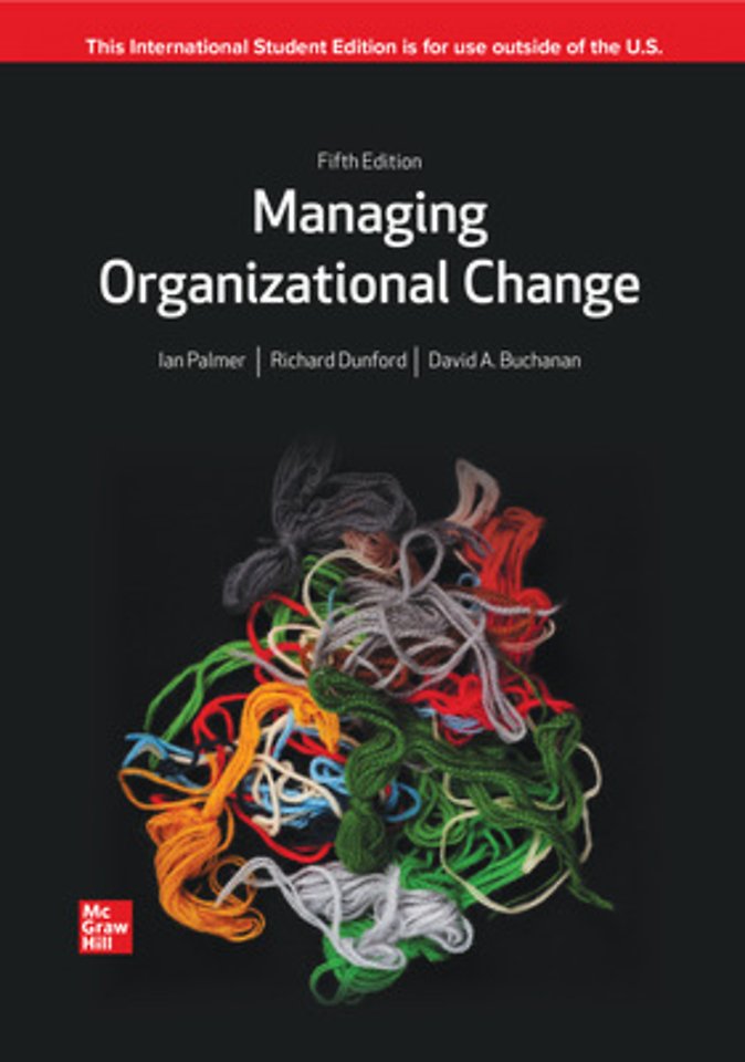 Managing Organizational Change: A Multiple Perspectives Approach ISE