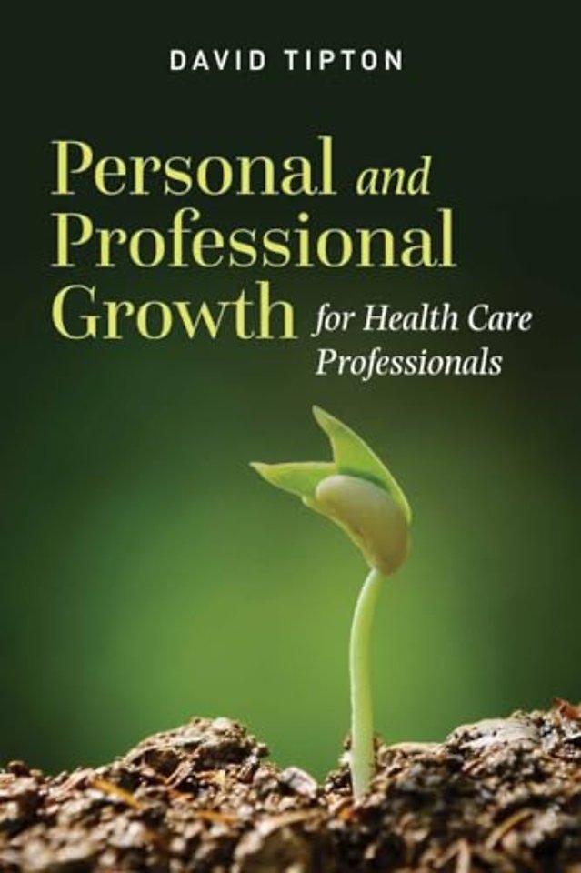 Personal and Professional Growth for Health Care Professionals