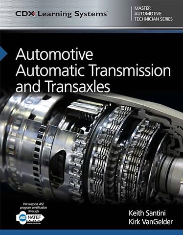 Automotive Automatic Transmission and Transaxles – CDX Master Automotive Technician Series