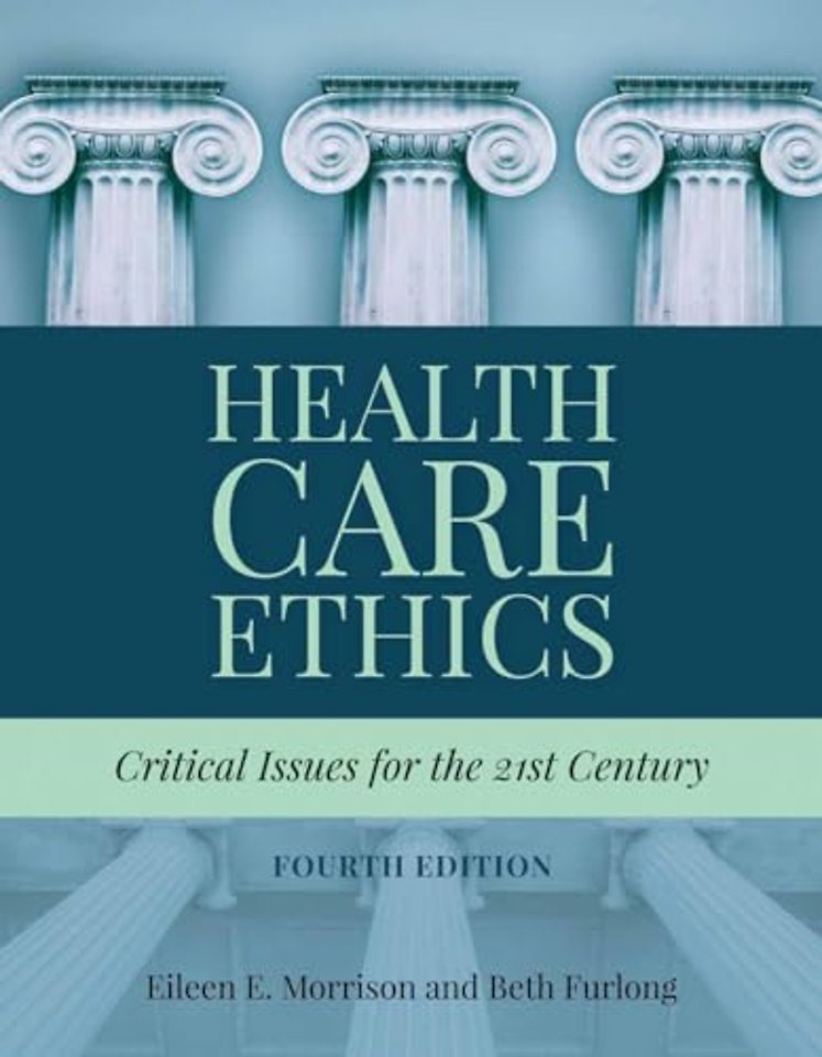 Health Care Ethics – Critical Issues for the 21st Century