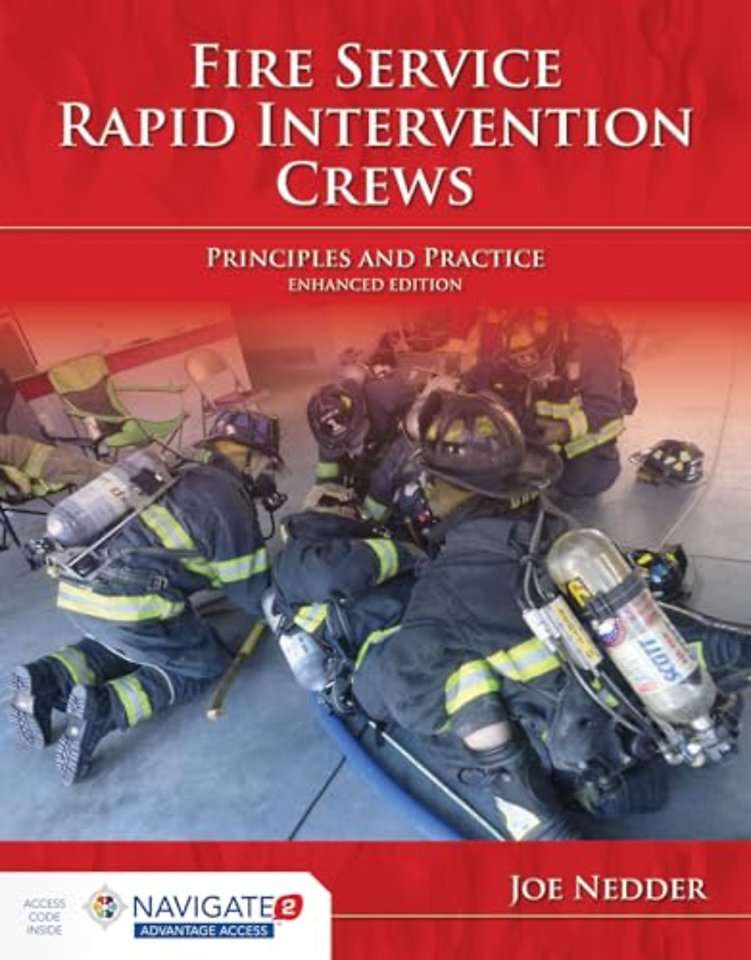 Fire Service Rapid Intervention Crews: Principle – Principles and Practice