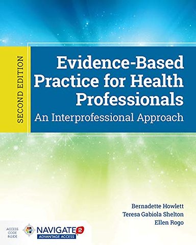 Evidence-Based Practice For Health Professionals